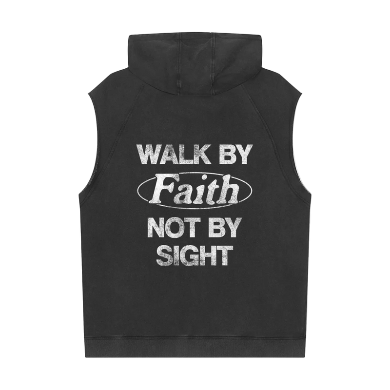 ‘Walk By Faith’ Sleeveless Hoodie